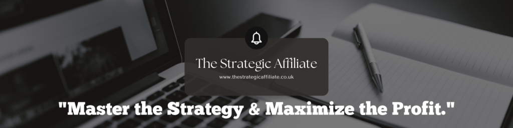 The Strategic Affiliate